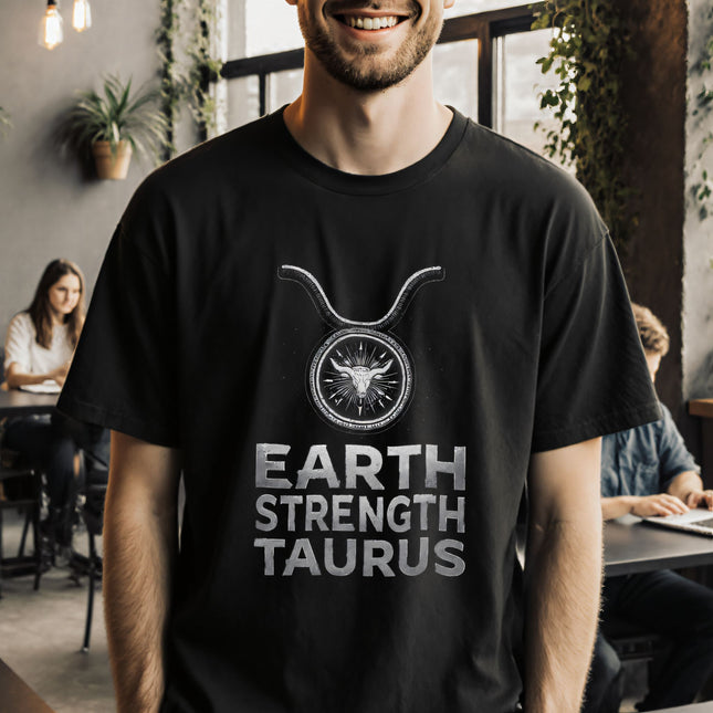 Taurus Zodiac T-Shirt | Earth Strength Astrology Graphic and Text Tee | V8