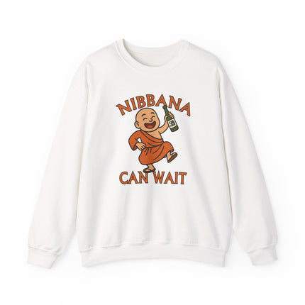Funny Buddhist monk graphic on a pullover sweatshirt with "Nibbana Can Wait" text.