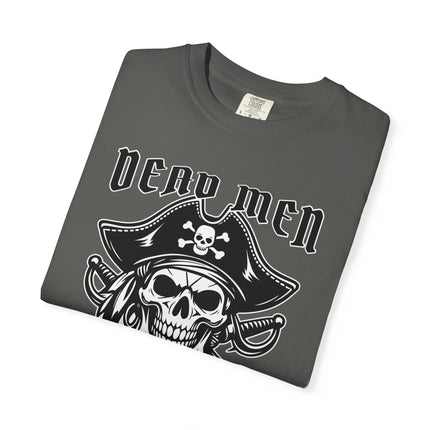Dead Men Tell No Tales Skull T-Shirt | Jolly Roger Pirate Comfort Colors Tee