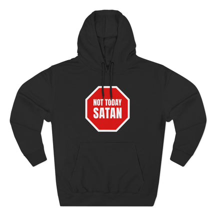 Not Today Satan stop sign graphic on a black pullover hoodie.