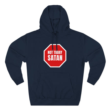 Not Today Satan" stop sign graphic on a dark blue novelty pullover hoodie.