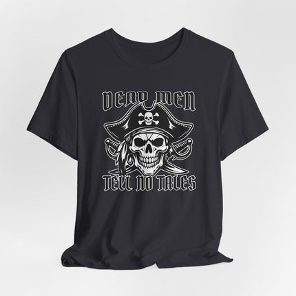 Pirate skull graphic tee featuring "Dead Men Tell No Tales" on a black shirt.