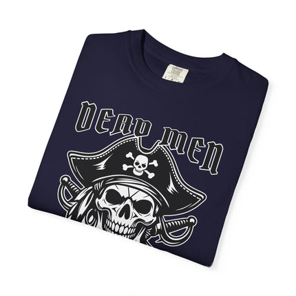 Dead Men Tell No Tales Skull T-Shirt | Jolly Roger Pirate Comfort Colors Tee