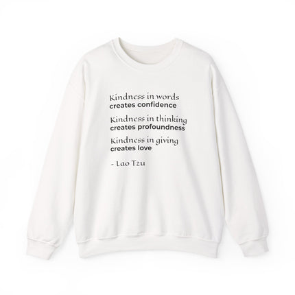 Lao Tzu Kindness Quote Sweatshirt | Inspiring Confidence Love Profoundness V1