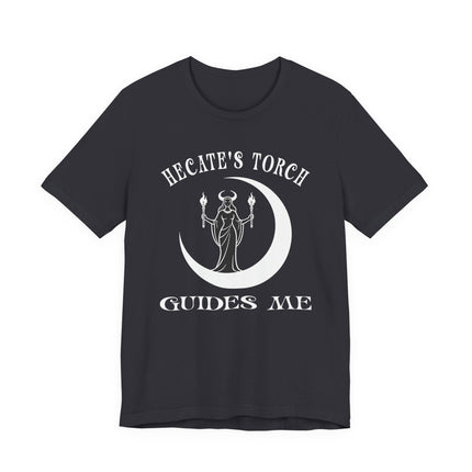 Hecate's Torch Guides Me T-Shirt | Moon Goddess Witch Pagan | V1