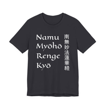 Black t-shirt featuring the Namu Myoho Renge Kyō Buddhist mantra in English and Kanji script.