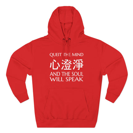Red pullover hoodie featuring Chinese characters and the spiritual message: "Quiet The Mind and the Soul Will Speak.