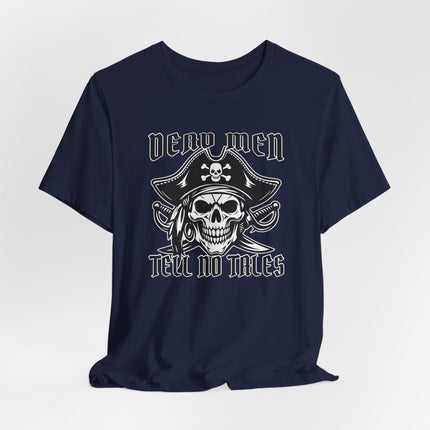 Pirate skull graphic t-shirt featuring "Dead Men Tell No Tales" text and nautical skull design.