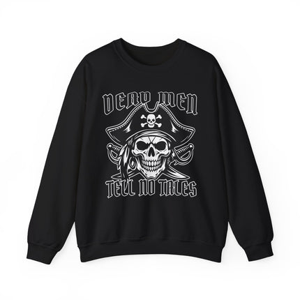 Pirate skull graphic sweatshirt with "Dead Men Tell No Tales" text and tricorn hat design.
