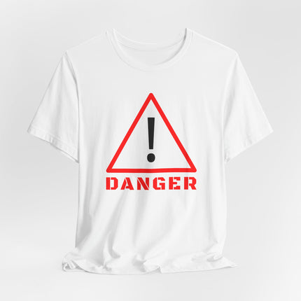 Red danger warning sign graphic on a white t-shirt.