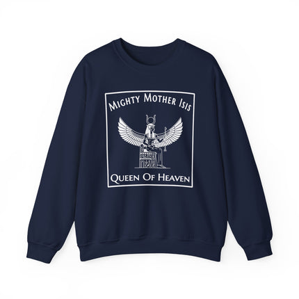 Isis Egyptian goddess art graphic on a sweatshirt, featuring the text "Mighty Mother Isis Queen of Heaven.