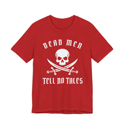 Dead Men Tell No Tales skull and crossed swords graphic t-shirt.