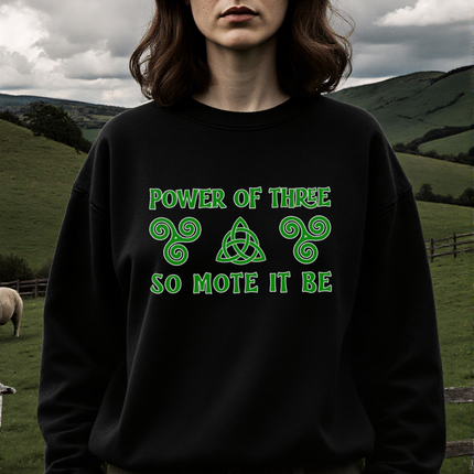 Witchy black pullover featuring "Power of Three So Mote It Be" and Celtic symbols.