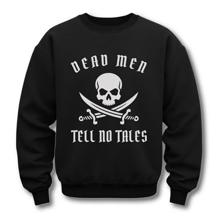 Dead Men Tell No Tales skull and swords graphic on a black pirate-themed unisex sweatshirt.