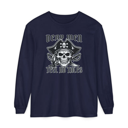 Dead Men Tell No Tales Long Sleeve T-Shirt | Pirate Skull Graphic