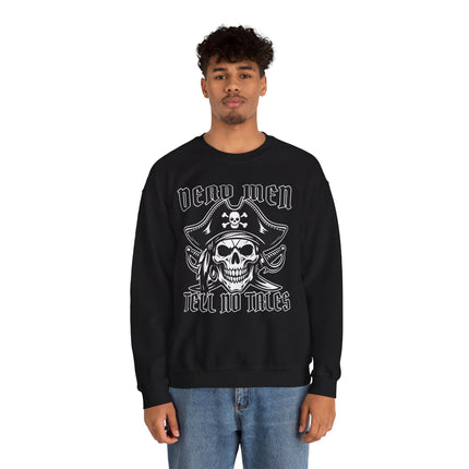 Dead Men Tell No Tales pirate skull graphic sweatshirt.