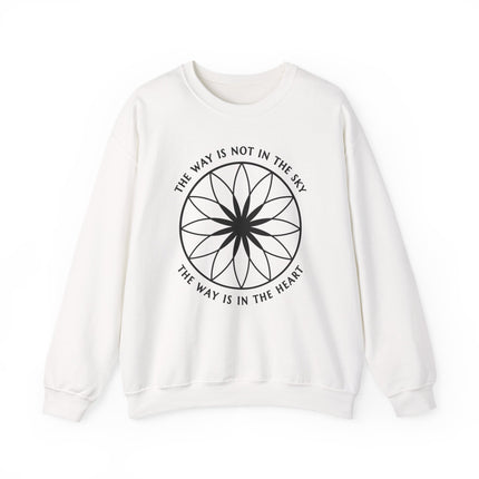 Mandala graphic on a white sweatshirt with the spiritual quote: "The Way Is Not In The Sky, The Way Is In The Heart.