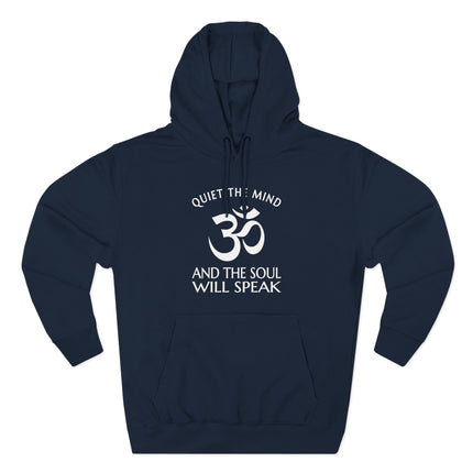 Om symbol spiritual hoodie reading "Quiet the Mind and the Soul Will Speak." Meditation yoga apparel.