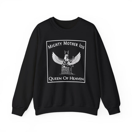 Mighty Mother Isis Queen of Heaven Egyptian goddess graphic sweatshirt design.
