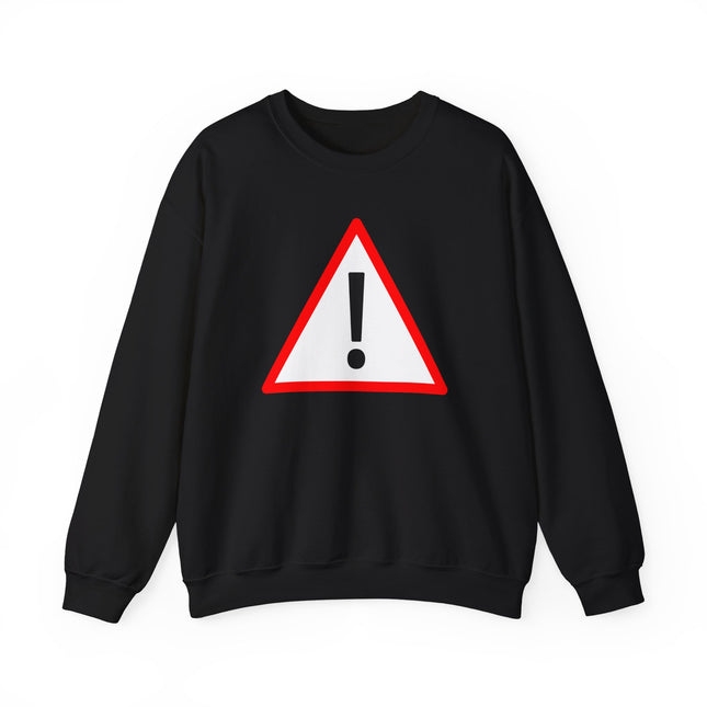 Black pullover sweatshirt featuring a red warning triangle and bold exclamation mark graphic.