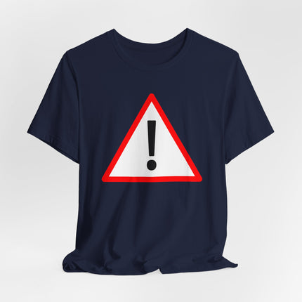 Warning sign t-shirt featuring a red caution triangle and black exclamation mark graphic.