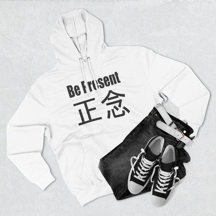 White hoodie featuring "Be Present" and 正念 characters, symbolizing mindfulness and Zen meditation apparel.