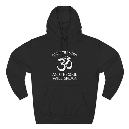 Om symbol hoodie with "Quiet The Mind and The Soul Will Speak" spiritual quote.