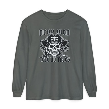 Dead Men Tell No Tales Long Sleeve T-Shirt | Pirate Skull Graphic