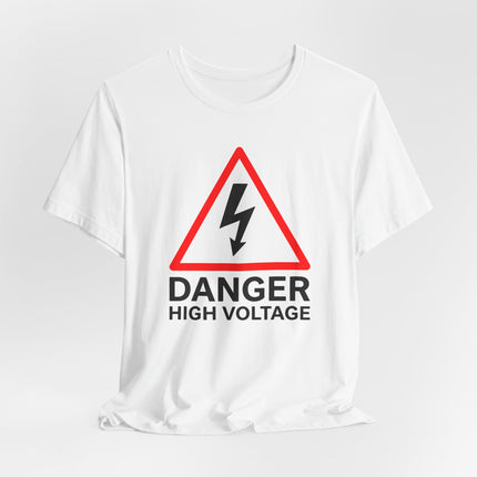 Danger High Voltage warning sign graphic on a white t-shirt with a lightning bolt design.