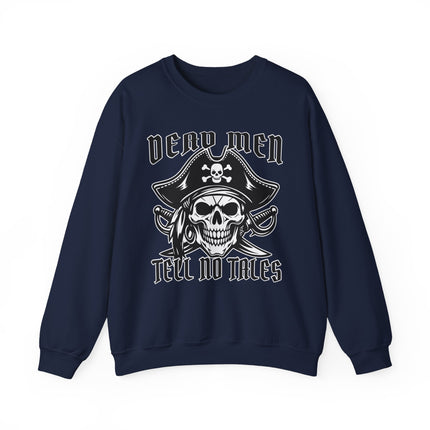 Pirate skull graphic sweatshirt featuring the phrase Dead Men Tell No Tales.