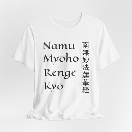 Namu Myōhō Renge Kyō Buddhist mantra t-shirt featuring the sacred mantra in English and Kanji.
