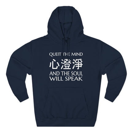 Navy hoodie featuring "Quiet the Mind" and Chinese characters, with the spiritual message: "And the Soul Will Speak.