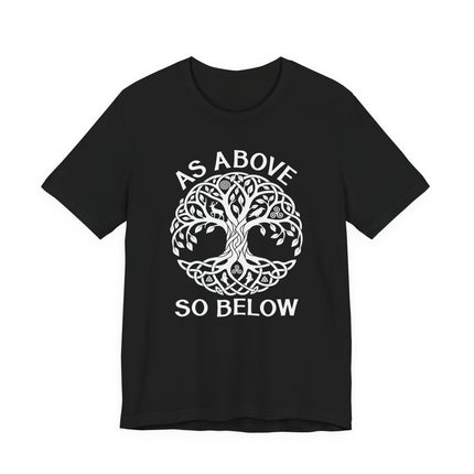 Celtic Tree of Life Yggdrasil graphic tee with "As Above So Below" text.