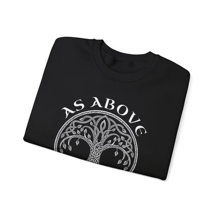 Celtic Tree of Life graphic with "As Above So Below" text on a black sweatshirt.