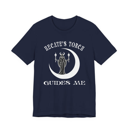 Hecate's Torch Guides Me T-Shirt | Moon Goddess Witch Pagan | V1