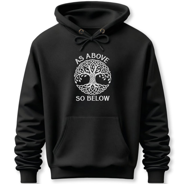 Celtic Tree of Life As Bove So Below Hoodie | Text & Graphic Unisex Pullover