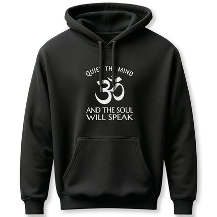 Black Om symbol hoodie with spiritual text: "Quiet the Mind and the Soul will Speak.