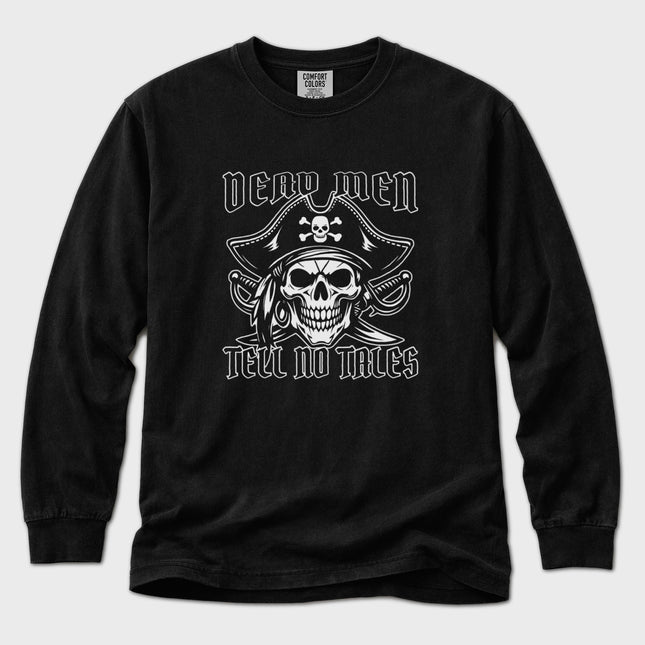 Dead Men Tell No Tales long sleeve tee featuring a pirate skull graphic.