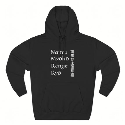 Black hoodie featuring the Namu Myoho Renge Kyo Buddhist mantra in Japanese Kanji and Chinese characters.