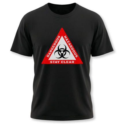 Black t-shirt with red biohazard warning graphic reading "Dangerous, Hazardous, Stay Clear.