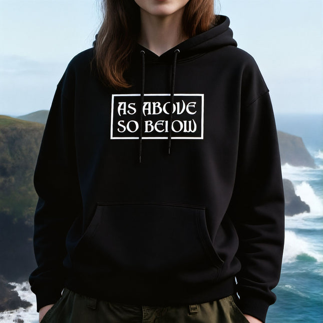 As Above So Below Text Hoodie | Pagan Witchcraft Unisex Pullover V1