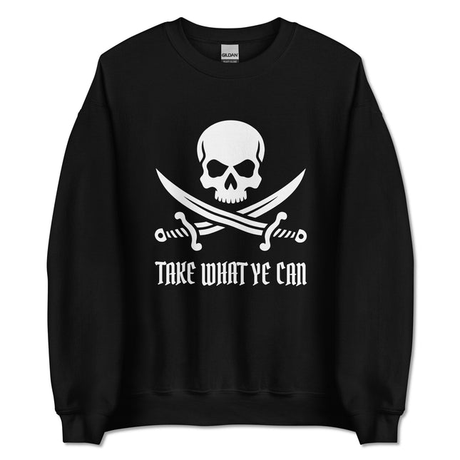 Jolly Roger skull and sword pirate graphic sweatshirt featuring "Take What Ye Can" text.