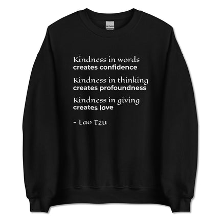Lao Tzu kindness quote sweatshirt featuring an inspiring message on love, confidence, and profound wisdom.