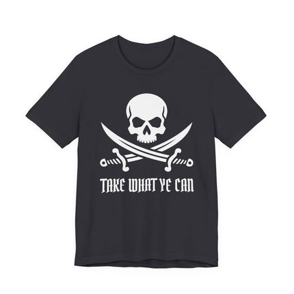 Pirate skull and crossed swords graphic tee with "Take What Ye Can" text.