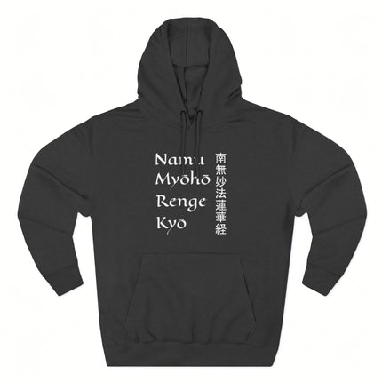 Black hoodie featuring the Namu Myoho Renge Kyo Buddhist mantra in Japanese Kanji and English text.