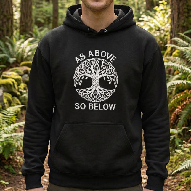 Celtic Tree of Life As Bove So Below Hoodie | Text & Graphic Unisex Pullover
