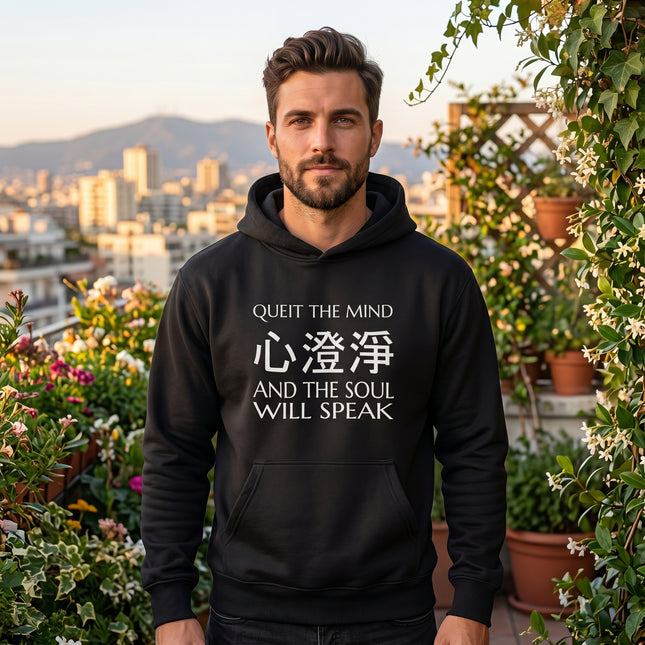Black hoodie featuring the Chinese characters 心澄淨 and the phrase "Quiet the Mind, the Soul Will Speak.