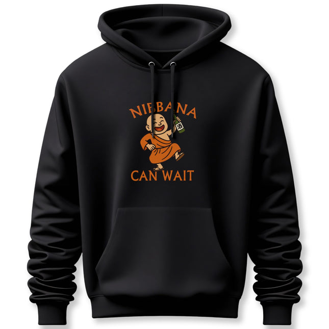 Nibbana Can Wait Hoodie | Funny Baby Buddha Drinking Alcohol Pullover Hoodie