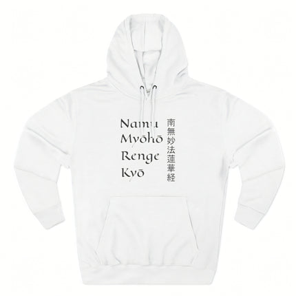 Namu Myoho Renge Kyo Buddhist mantra hoodie featuring Japanese Kanji script and spiritual text.