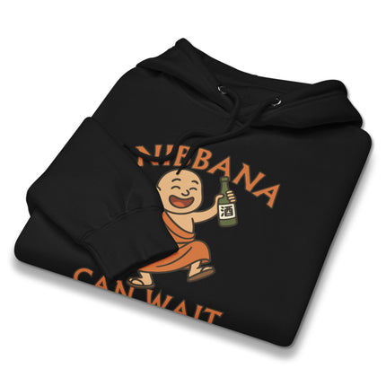 Funny baby Buddha drinking alcohol hoodie with "Nibbana Can Wait" text.